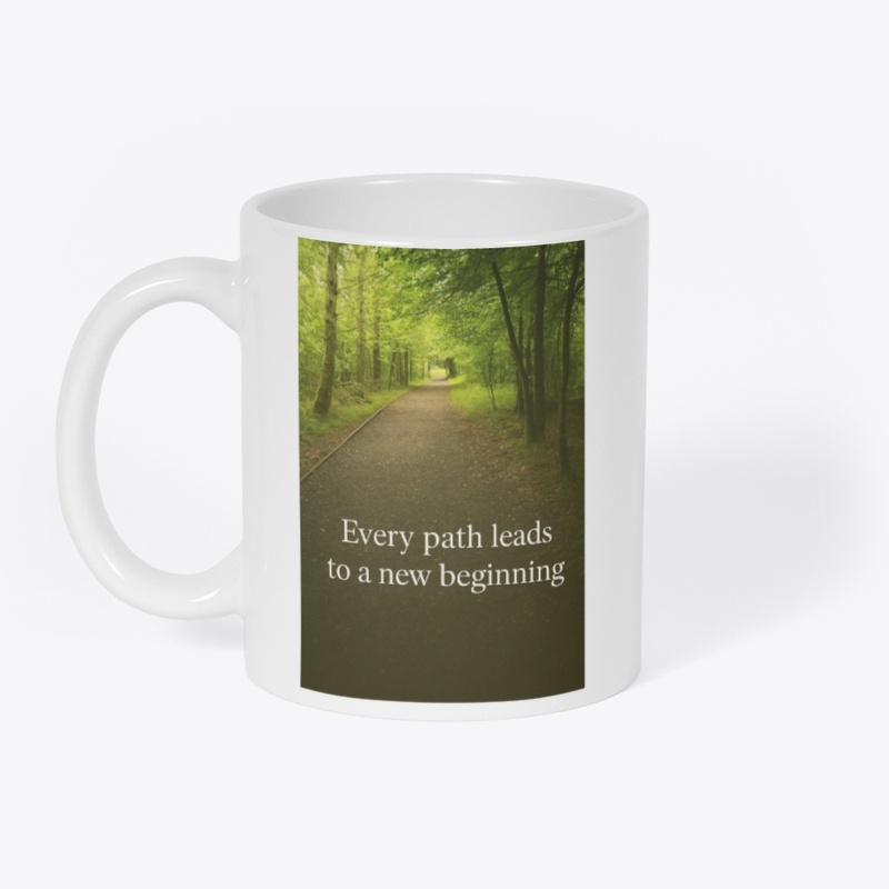 Every Path Leads to a New Beginning