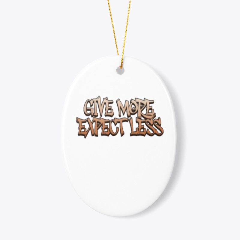Give More Expect Less