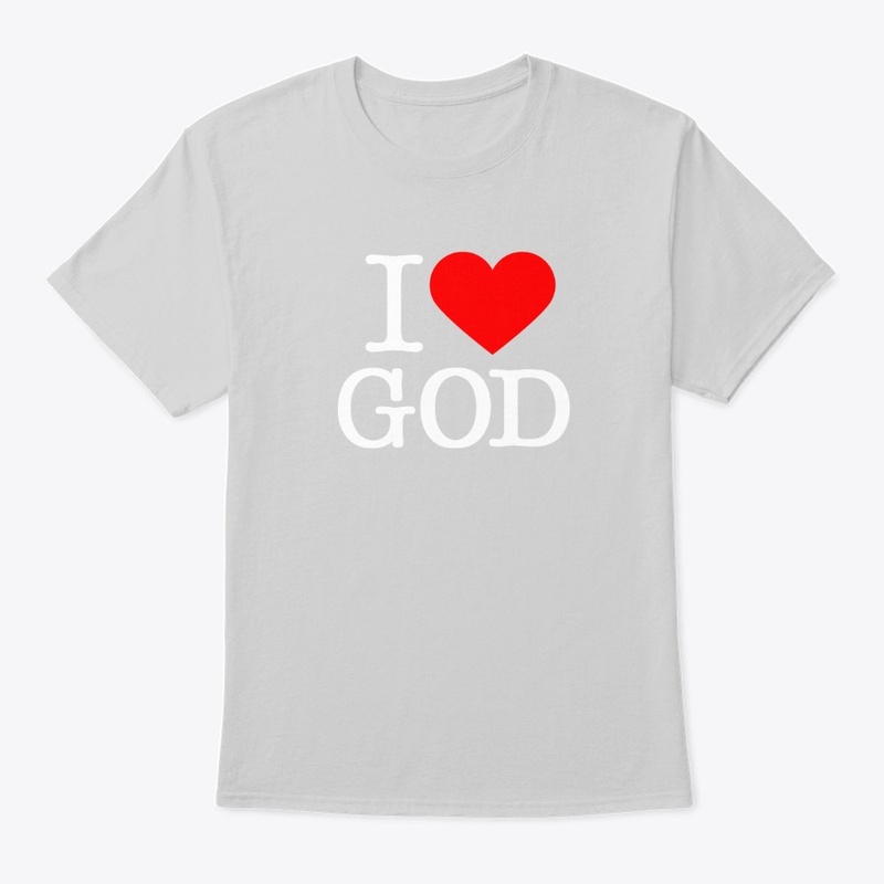 I LOVE GOD