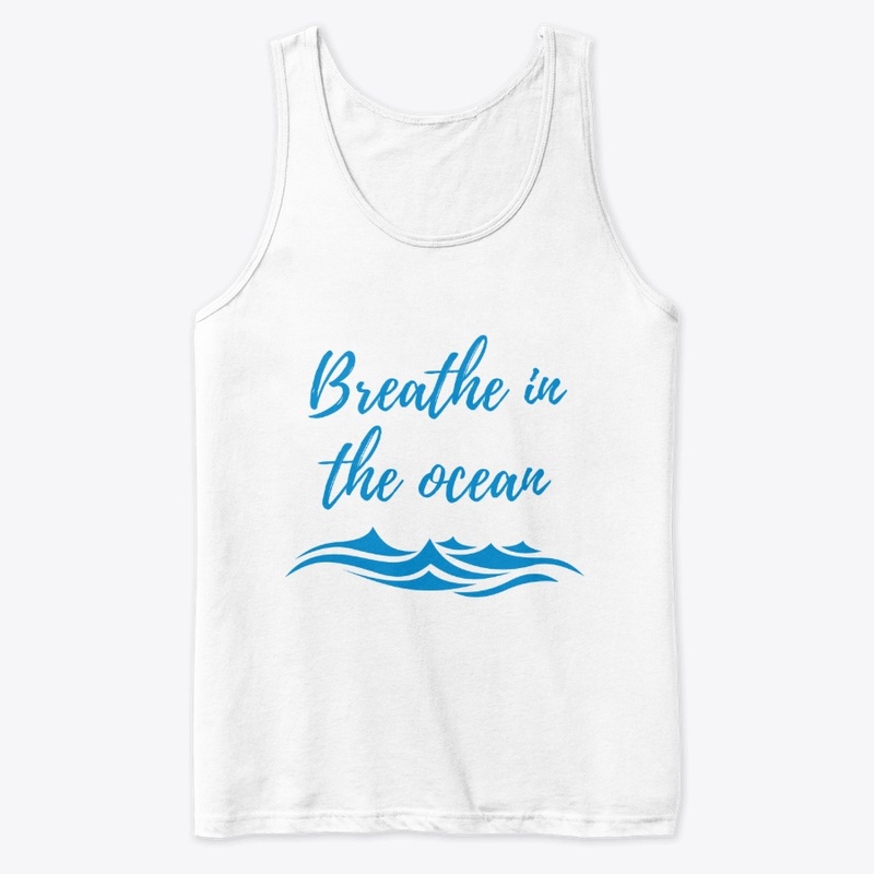 Breathe in the ocean
