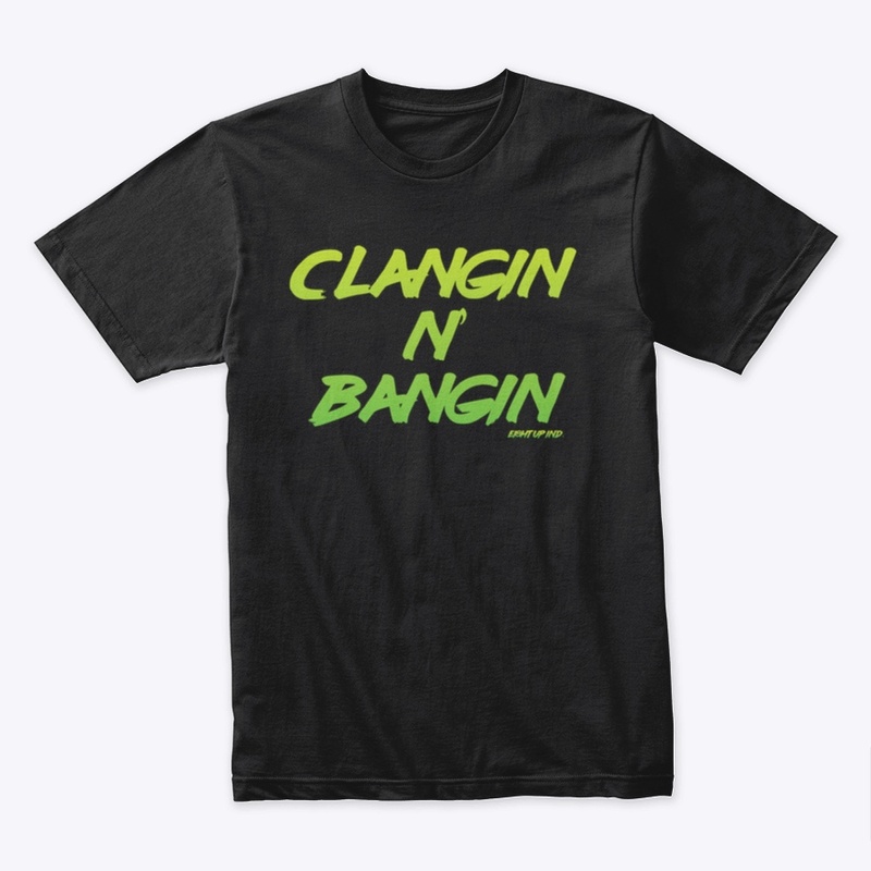 Clangin N’ Bangin
