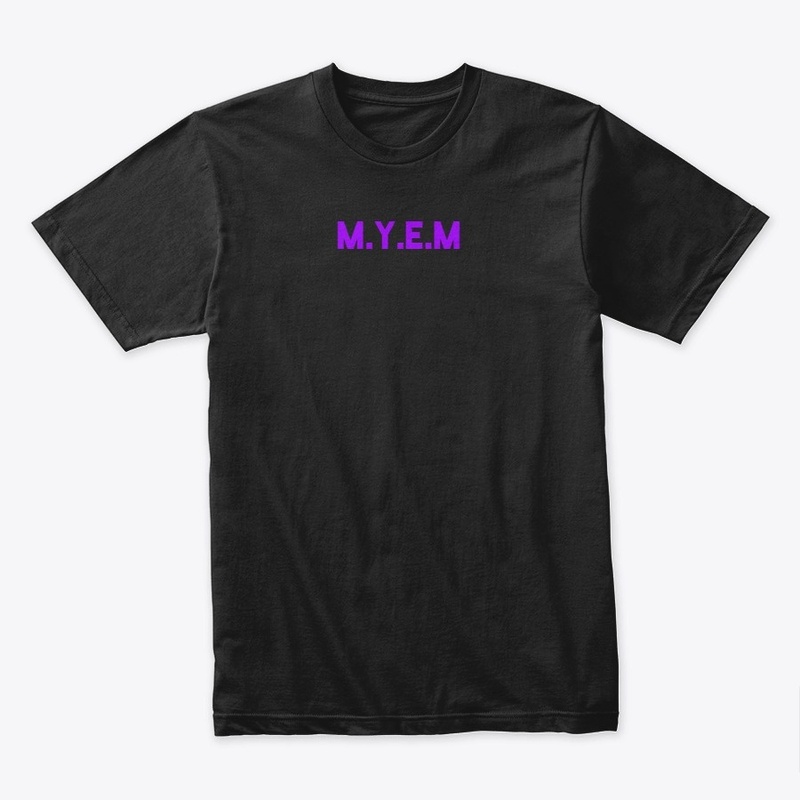 M.Y.E.M T-Shirt