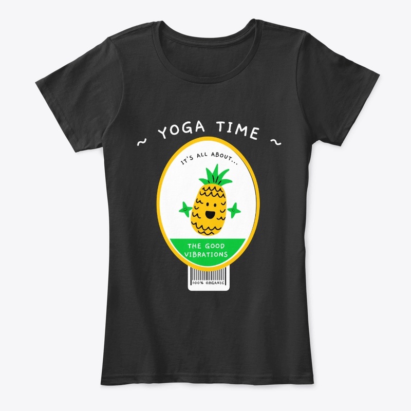 Yoga Time, Pineapple, Good Vibes