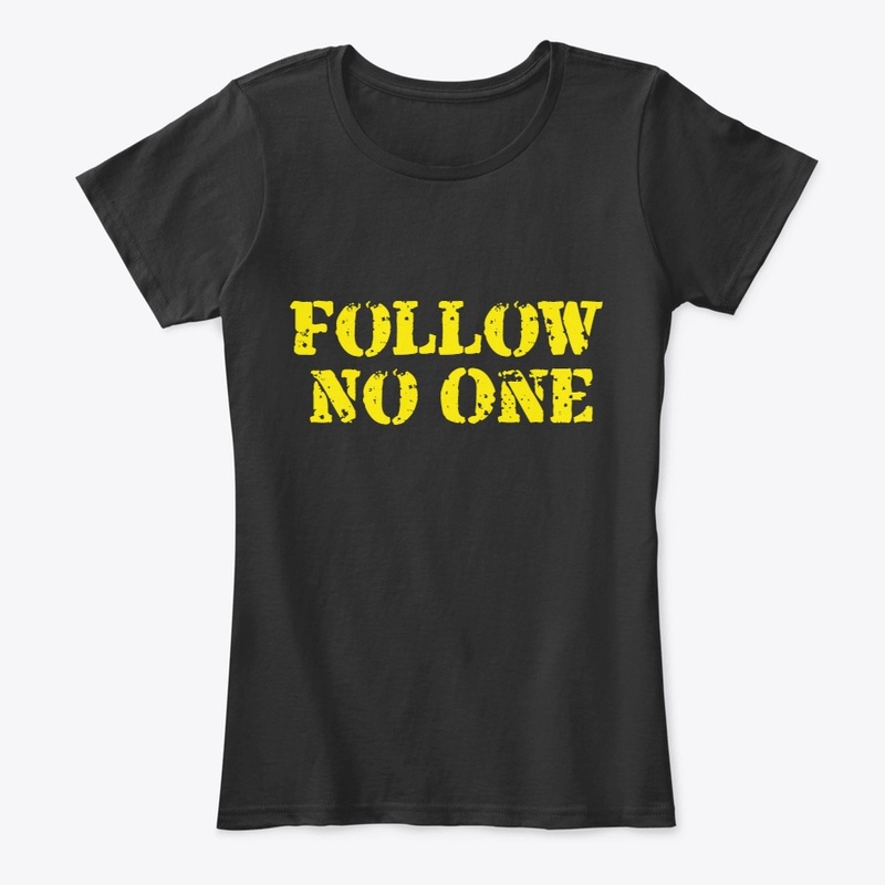 Follow No One