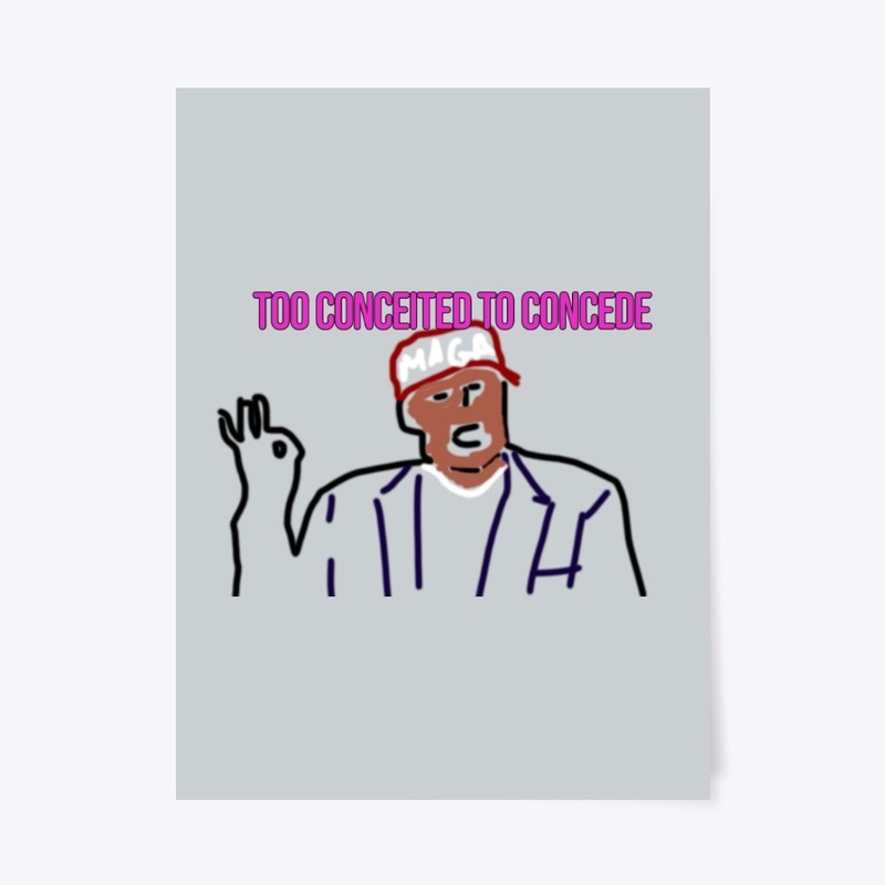 Too Conceited To Concede 2020