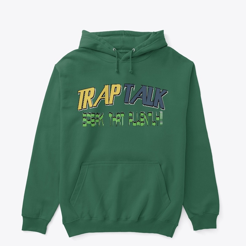 trap talk
