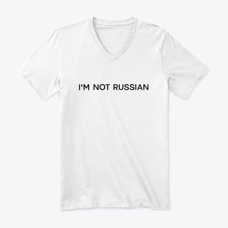 Im not russian (white)