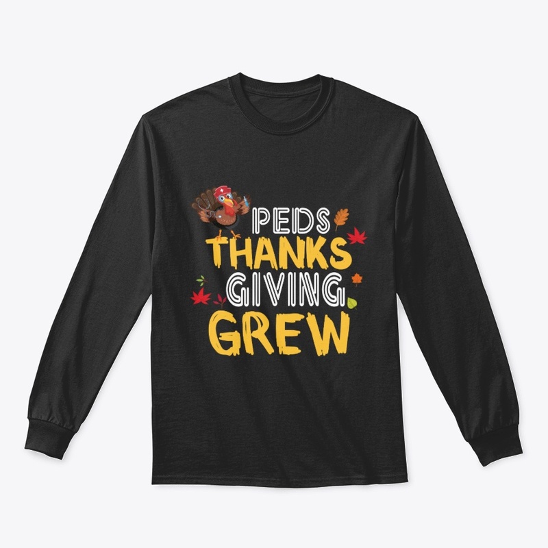 PEDS Thanksgiving Nurse Crew Thanksgivin