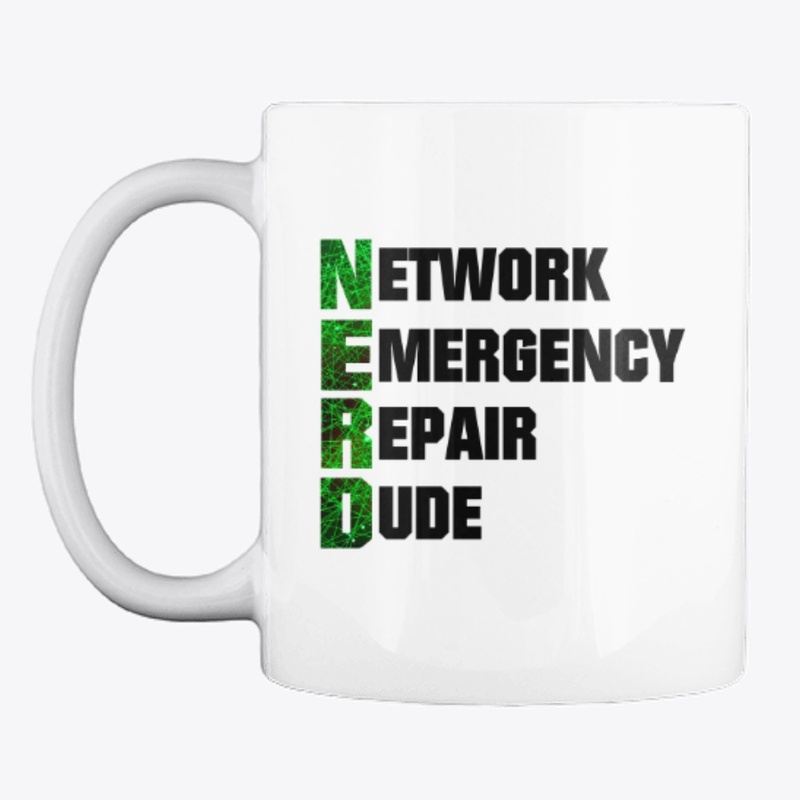 Nerd - Network emergency repair dude