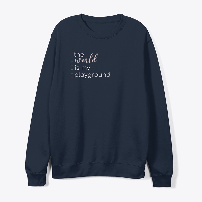 The World Is My Playground