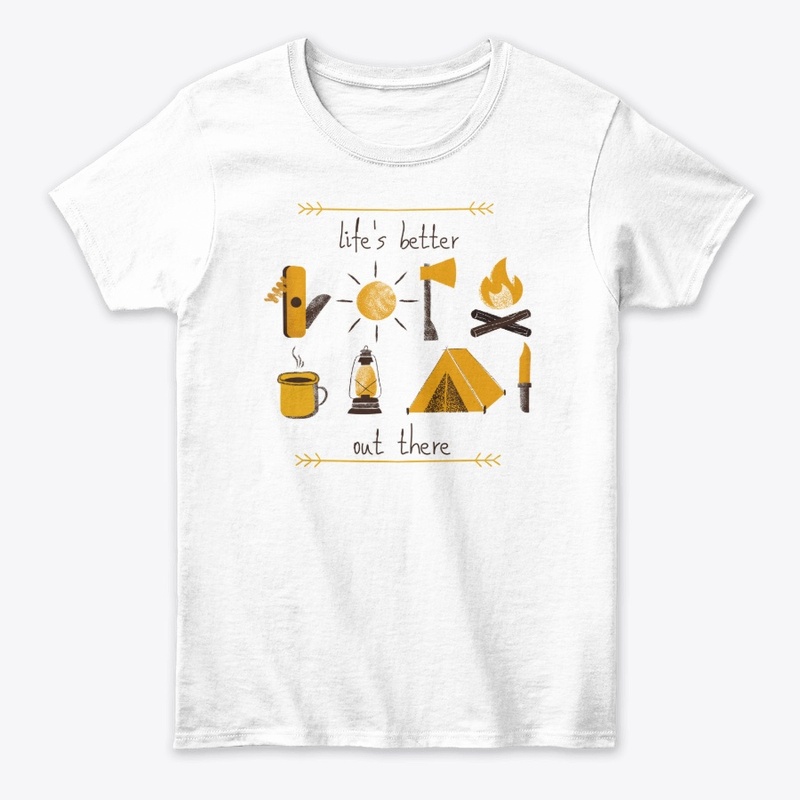 life's better out there (dark lettering)