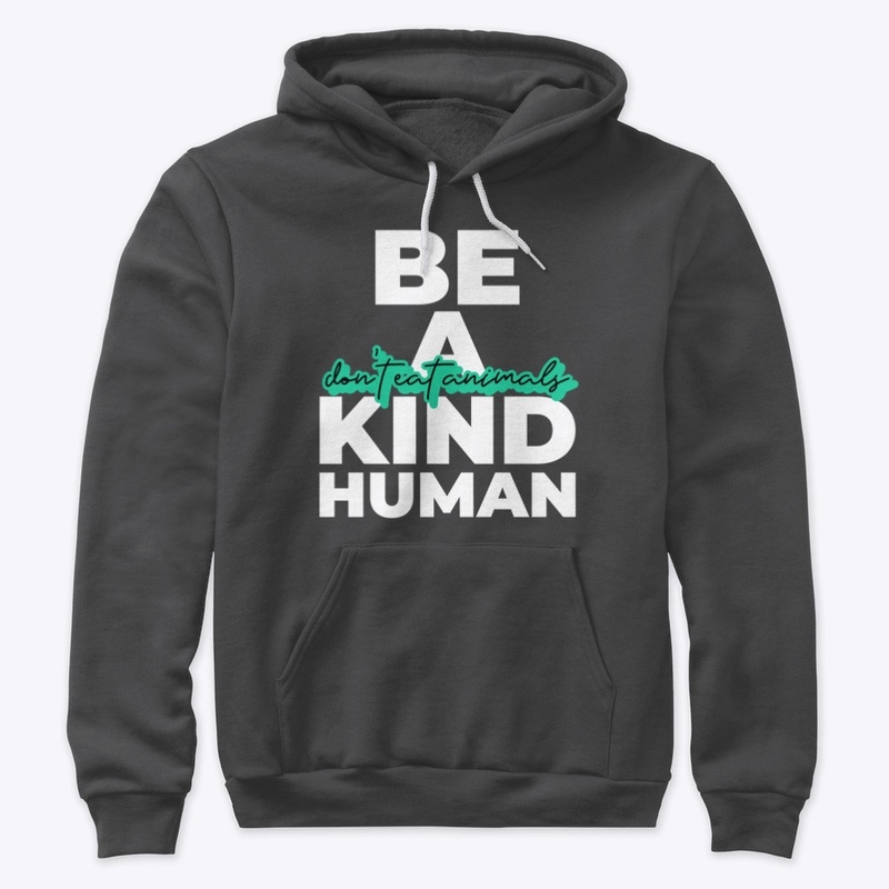 Be A Kind Human