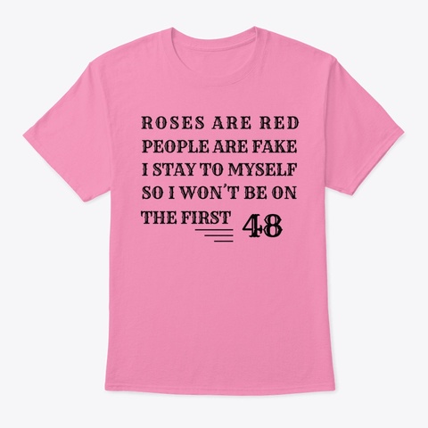 The First 48 Pink T-Shirt Front