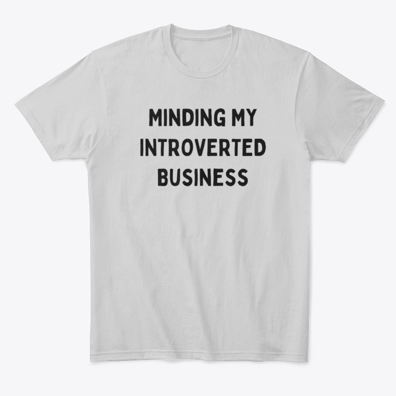 Minding My Introverted Business