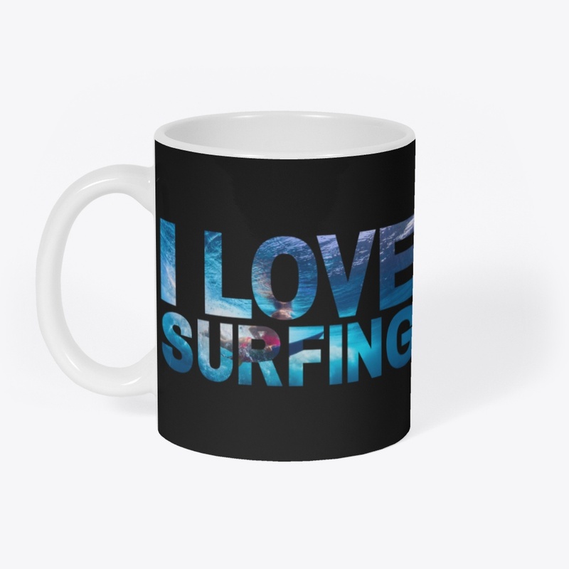 I love surfing