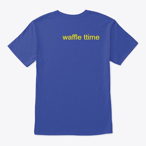 Im A Waffle! Deep Royal Camiseta Back
