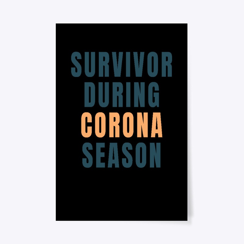 SURVIVOR DURING VIRUS SEASON T SHIRT
