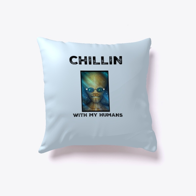 Alien-Chillin With My Humans