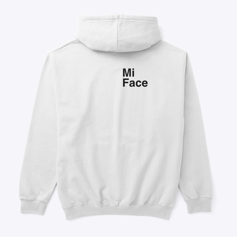Mi Face Collection (Made For Everyone) White T-Shirt Back