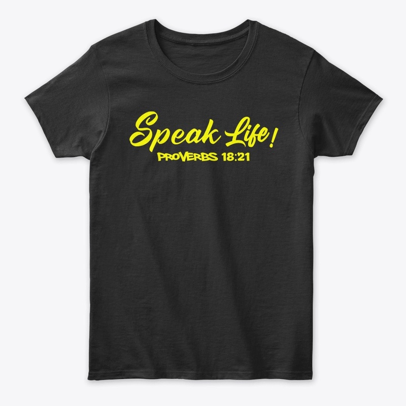 Speak Life!(Yellow Ink)