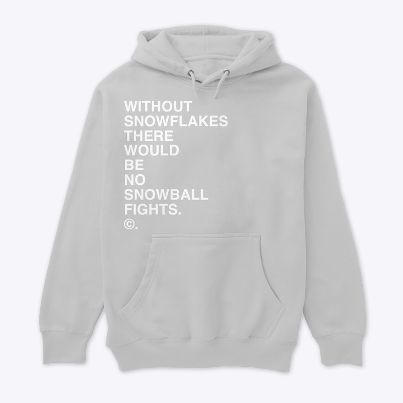 WITHOUT SNOWFLAKES... ©.