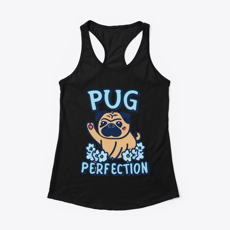 Pug Perfection- for Pet Parents