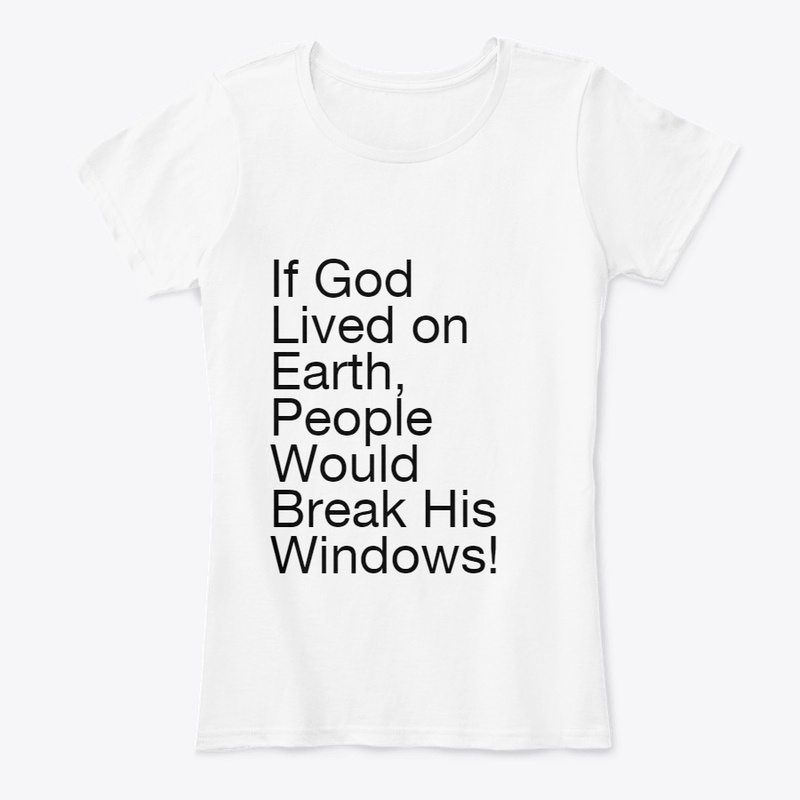 If God Lived On Earth