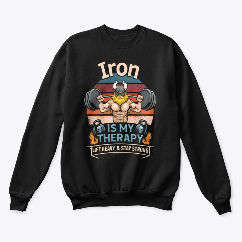 Iron Is My Therapy – Viking Strength Gym