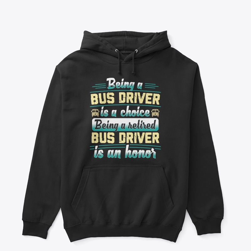Retired Bus Driver Hoodie