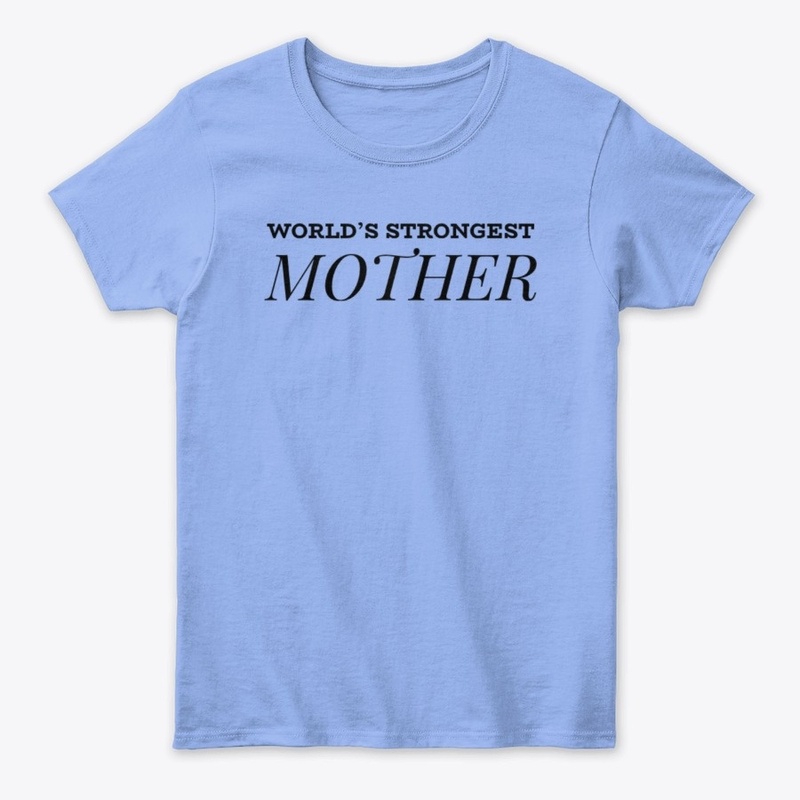 WORLD´S STRONGEST MOTHER