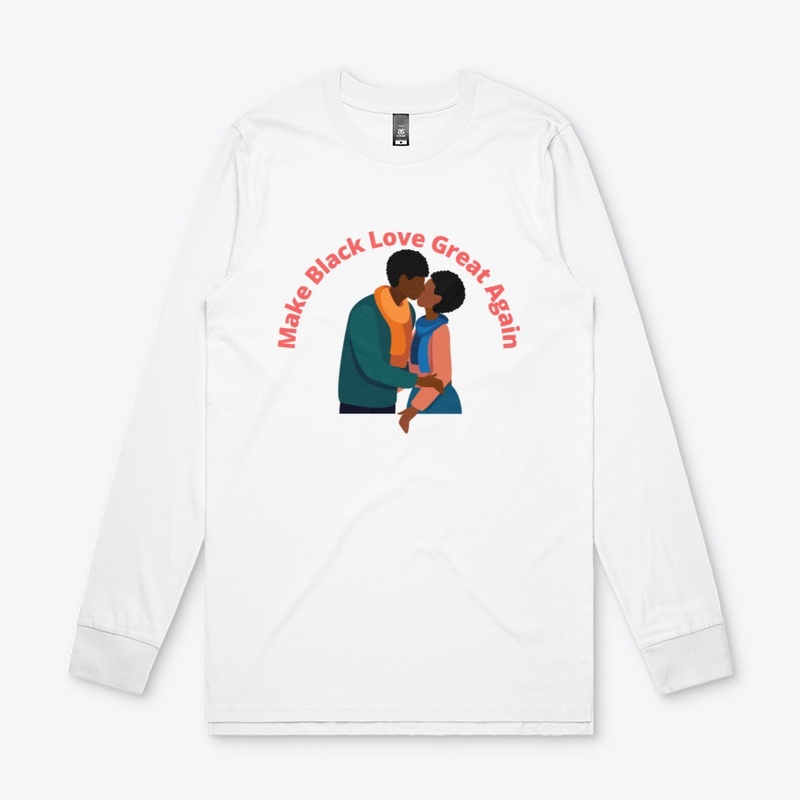 Make Black Love Great Again 
