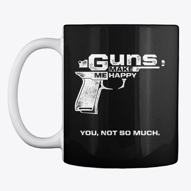 PATRIOTIC - GUNS MAKE ME HAPPY M 0055