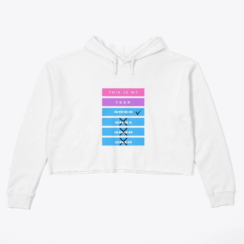 This Is My Year Funny Shirt 