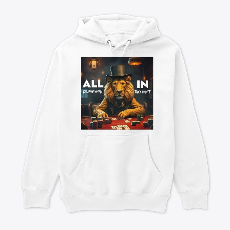 ALL IN [ BELIEVE WHEN THEY DON'T]