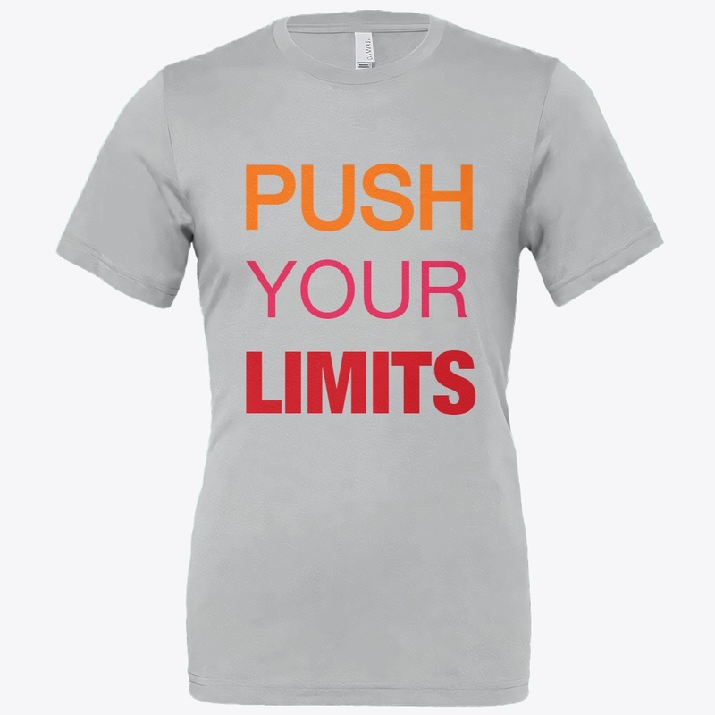 PUSH YOUR LIMITS 