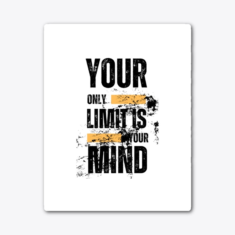 Your only limit is your mind t-shirt