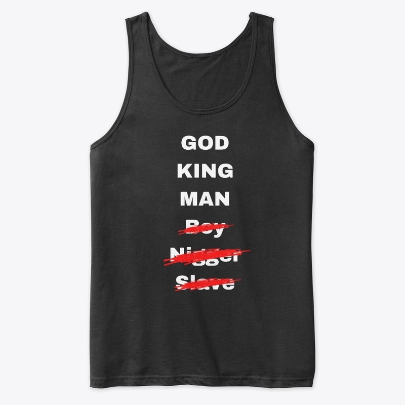 GOD, KING, MAN, MY NAME. THAT'S IT.