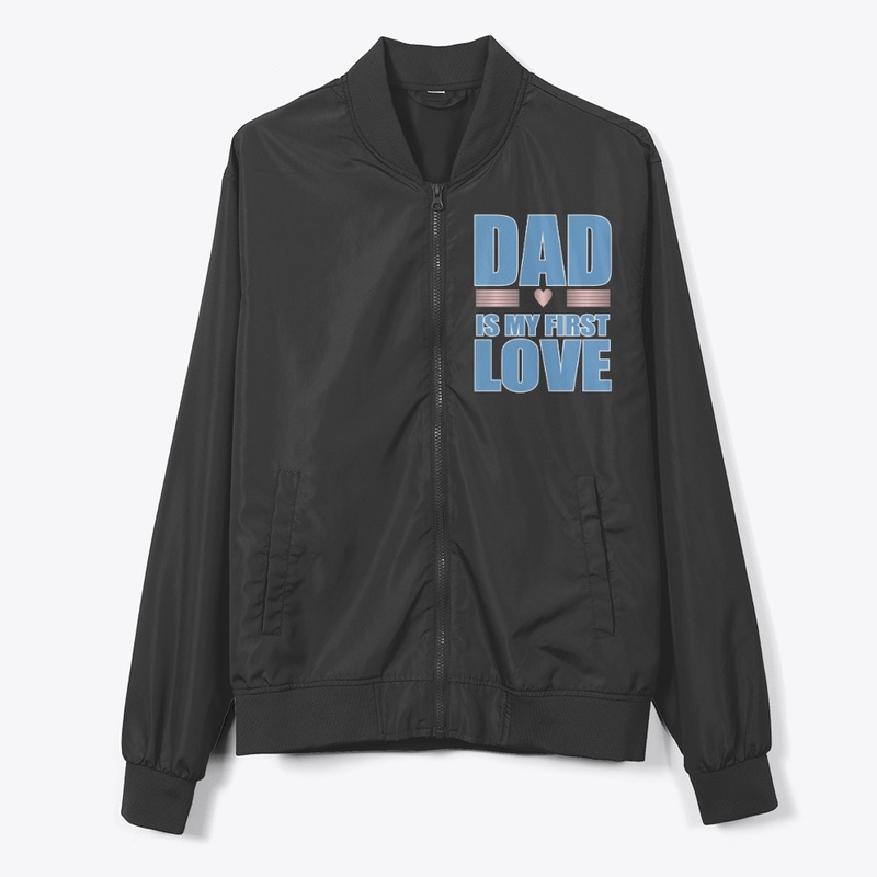 Dad is My First Love