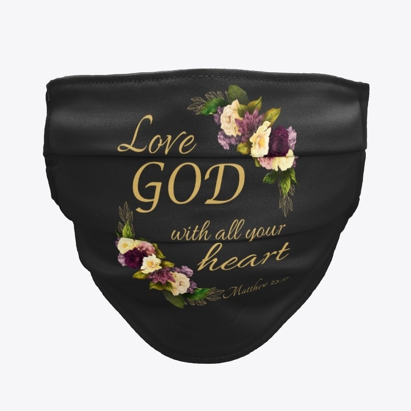 Love GOD with All Your Heart Christian 