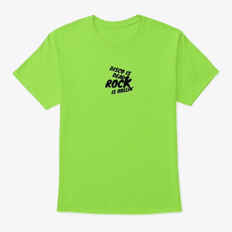 Disco is dead Rock is rollin' clothing