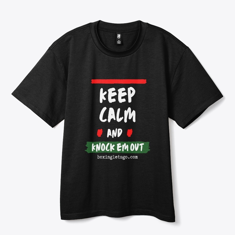 Keep Calm and Knock Em Out