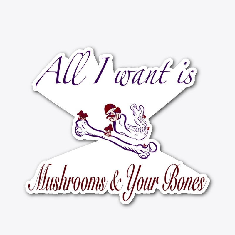 Mushrooms and your Bones