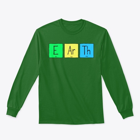 Science Teacher Earth Day Long Sleeve Irish Green T-Shirt Front