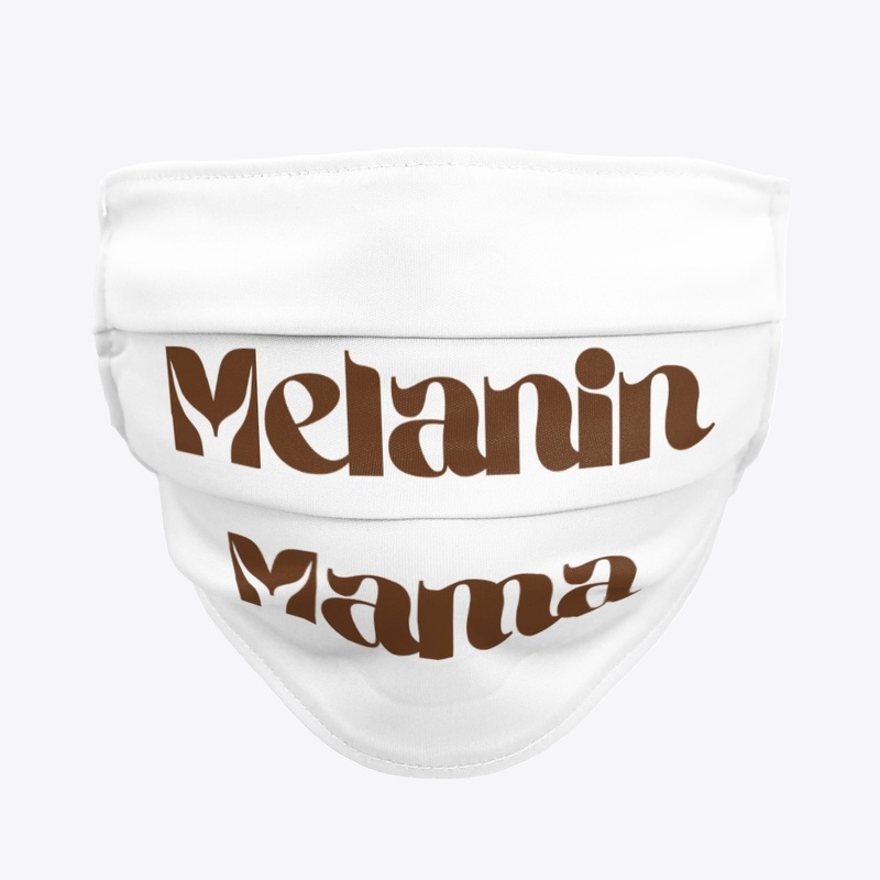 Melanin Mama