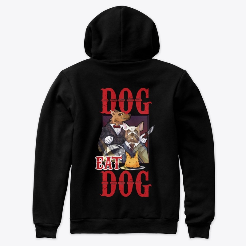 DOG EAT DOG