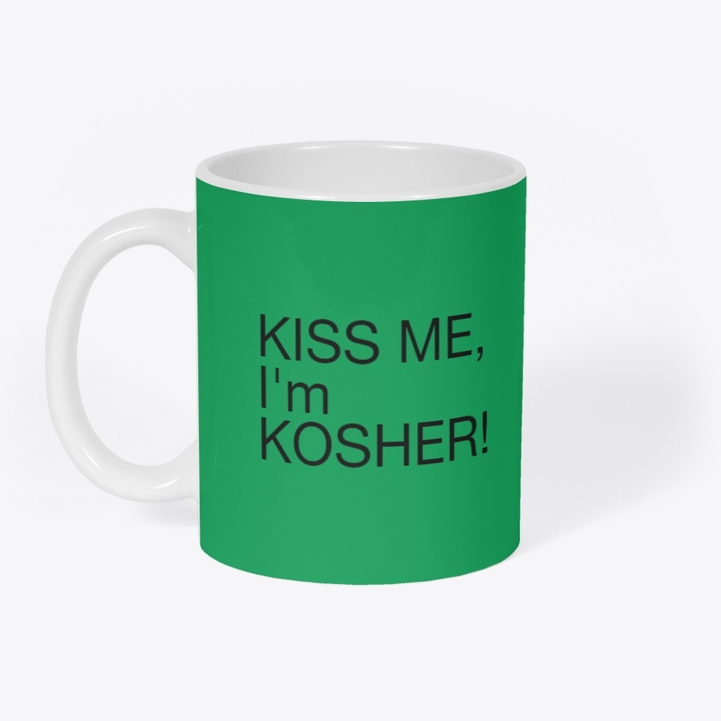 Kiss Me I'm Kosher