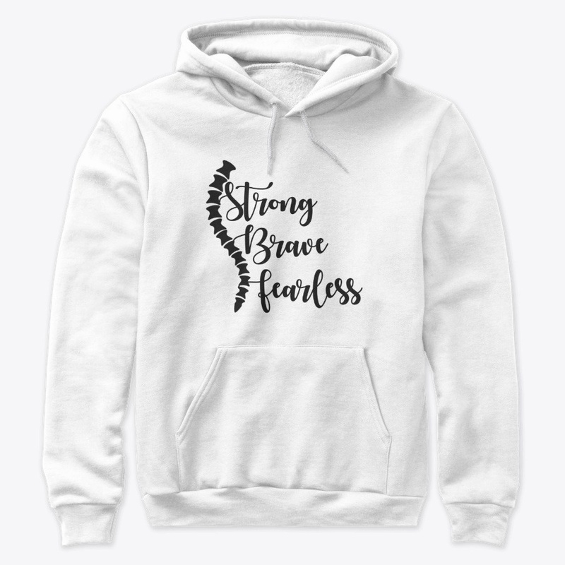 Scoliosis - Strong Brave Fearless