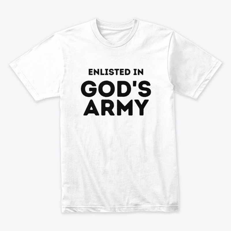 ENLISTED IN GOD'S ARMY