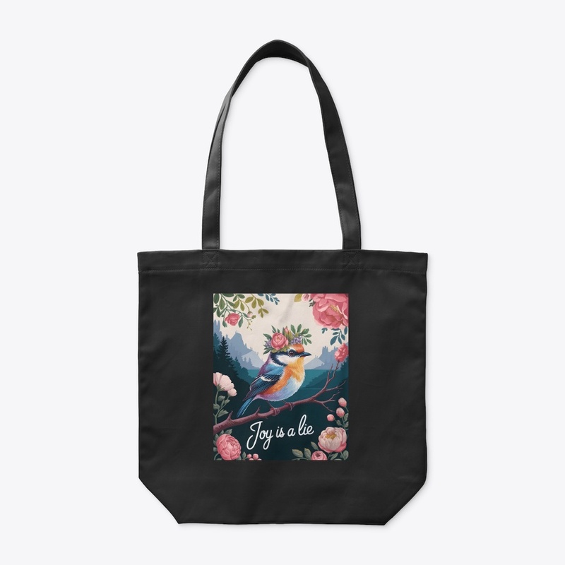  Floral Bird Joy Is a Lie Aesthetic