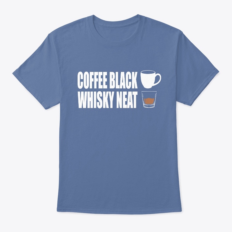 Coffee Black Whiskey Neat